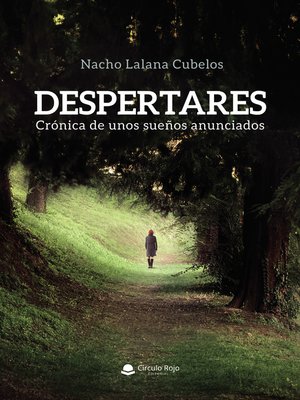 cover image of Despertares. Crónica de unos sueños anunciados